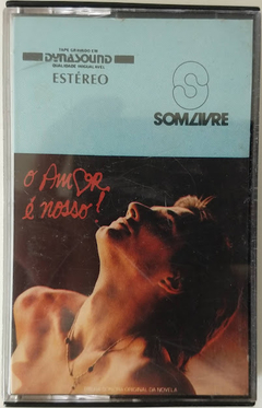 Trilha Sonora Novela - O Amor É Nosso