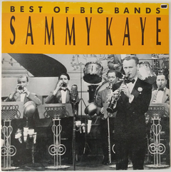 Sammy Kaye - Best Of Big Bands