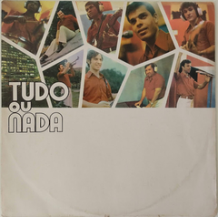 Os Atuantes - Tudo Ou Nada