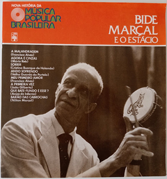 Bide, Marçal E O Estácio - Nova História Da Música Popular Brasileira