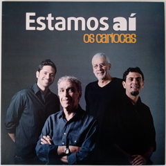 Os Cariocas - Estamos Aí