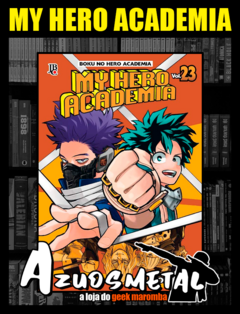 My Hero Academia: Boku no Hero - Vol. 23 [Mangá: JBC]