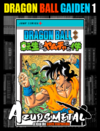 Dragon Ball Gaiden - Vol. 1 (Aquela Vez Que Reencarnei Como Yamcha) [Mangá: Panini]