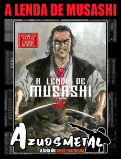 A Lenda de Musashi (Goseki Kojima) [Mangá: Pipoca e Nanquim]