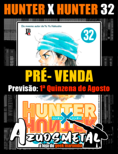 Hunter X Hunter - Vol. 32 [Reimpressão] [Mangá: JBC] na internet