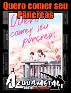 Quero Comer Seu Pâncreas - Vol. 1 [Mangá: NewPOP]