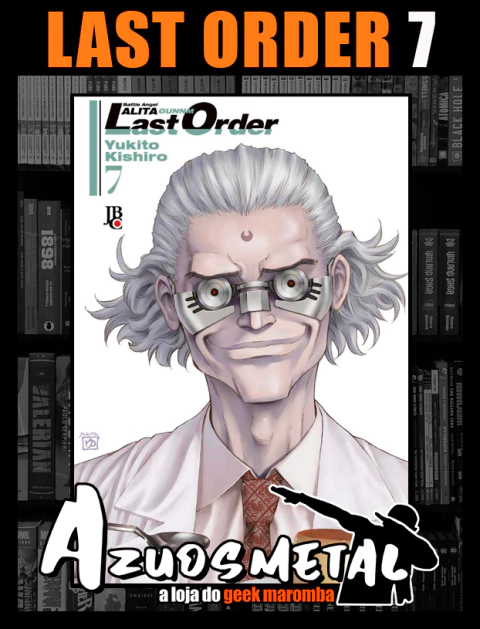 Battle Angel Alita - Last Order - Vol. 7 [Mangá: JBC ]
