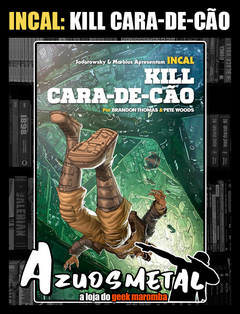 Incal: Kill Cara-de-Cão - Volume Único [Mangá: Pipoca e Nanquim]