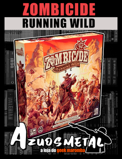 Zombicide: Undead or Alive - Running Wild (Expansão) - Jogo de Tabuleiro [Board Game: Galápagos]