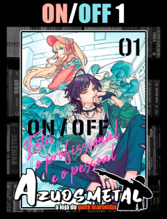 On/Off: Entre o Profissional e o Pessoal - Vol. 1 [Mangá: Panini]