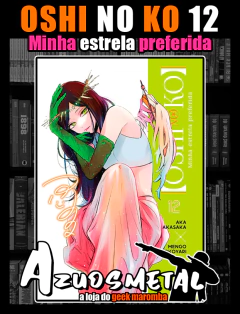 Oshi No Ko - Minha Estrela Preferida - Vol. 12 [Mangá: Panini]