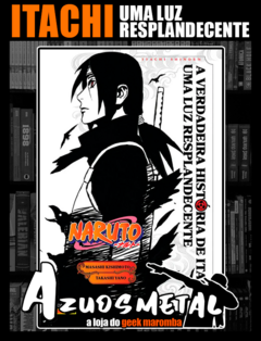 Naruto: A Verdadeira História de Itachi - Uma Luz Resplandecente [Novel: Panini]