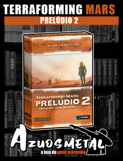 Terraforming Mars: Prelúdio 2 (Expansão) - Jogo de Tabuleiro [Board Game: Meeple BR]