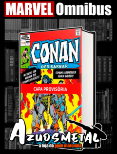 Conan, O Bárbaro: A Era Marvel - Vol. 4 [Marvel Omnibus: Panini]