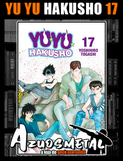 Yu Yu Hakusho - Vol. 17 [Reimpressão] [Mangá: JBC]