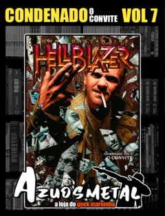 John Constantine, Hellblazer: Condenado - Vol. 7 [HQ: Panini]