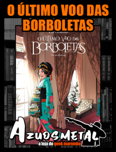 O Último Voo das Borboletas [Mangá: Pipoca e Nanquim] [Português]