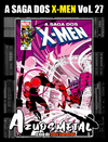 A Saga dos X-Men - Vol. 27 [HQ: Panini]