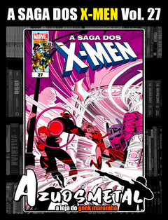 A Saga dos X-Men - Vol. 27 [HQ: Panini]