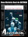 Noite de Trevas: Uma História Real do Batman [HQ: Panini]