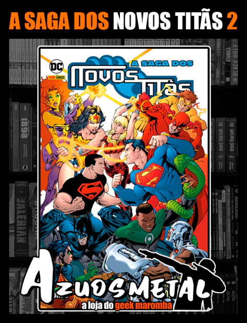A Saga dos Novos Titãs - Vol. 2 [HQ: Panini]
