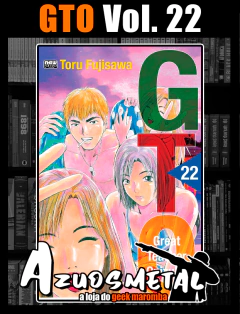 GTO (Great Teacher Onizuka) - Vol. 22 [Mangá: NewPOP]