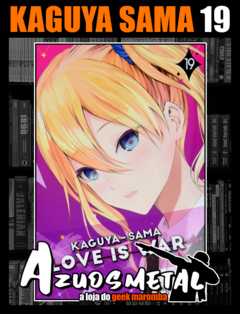 Kaguya Sama - Love Is War - Vol. 19 [Mangá: Panini]