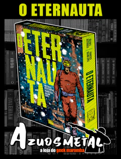 O Eternauta (Edição definitiva) [HQ: Pipoca e Nanquim]