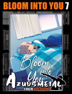 Bloom Into You - Vol. 7 [Mangá: Panini]