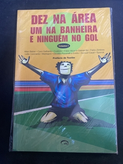 Dez Na Área Um Na Banheira E Ninguém No Gol (Usado) [HQ: Via Lettera]