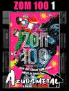 Zom 100 - Coisas Para Fazer Antes de Virar Zumbi Vol. 1 [Mangá: JBC]