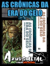 Kit As Crônicas da Era do Gelo - Vol. 1-2 [Mangá: Pipoca e Nanquim]