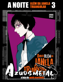A Noite Além da Janela Triangular - Vol. 3 [Mangá: NewPOP]