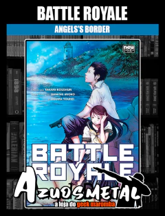 Battle Royale: Angelss Border [Mangá: NewPOP]