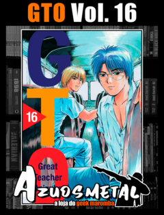 GTO (Great Teacher Onizuka) - Vol. 16 [Mangá: NewPOP]