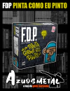 FDP - Pinta Como Eu Pinto - Jogo de Cartas [Buró]