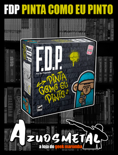 FDP - Pinta Como Eu Pinto - Jogo de Cartas [Buró]