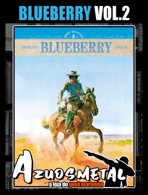 Blueberry - Vol. 2 [HQ: Pipoca e Nanquim]