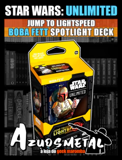 Star Wars Unlimited (TCG): Jump to Lightspeed - Boba Fett Spotlight Deck [Inglês]