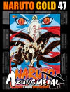Naruto Gold - Vol. 47 [Mangá: Panini]