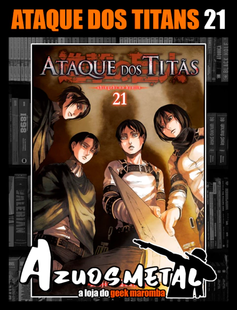 Ataque Dos Titãs - Shingeki no Kyojin - Vol. 21 [Mangá: Panini]
