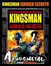 Kingsman: Serviço Secreto [HQ: Panini]