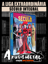 A Liga Extraordinária: Século Integral [HQ: Devir]