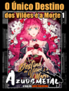 O Único Destino dos Vilões é a Morte - Vol. 1 [Manhwa: NewPop]