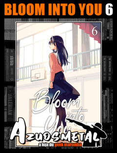 Bloom Into You - Vol. 6 [Mangá: Panini]