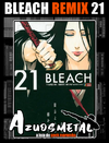 Bleach Remix - Vol. 21 [Mangá: Panini]