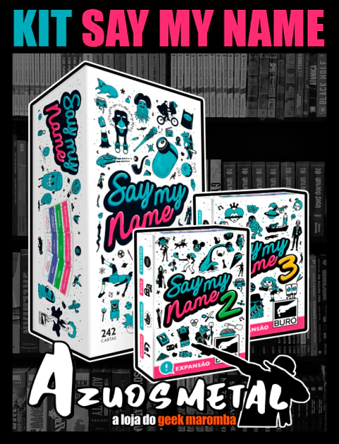 Kit Say My Name (Jogo Base + Expansões 2 e 3) - Jogo de Cartas [Buró]