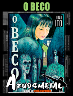 O Beco (Junji Ito) [Mangá: Pipoca & Nanquim]