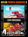 Go Go Power Rangers - Vol. 2 [HQ: IndieVisivel Press]