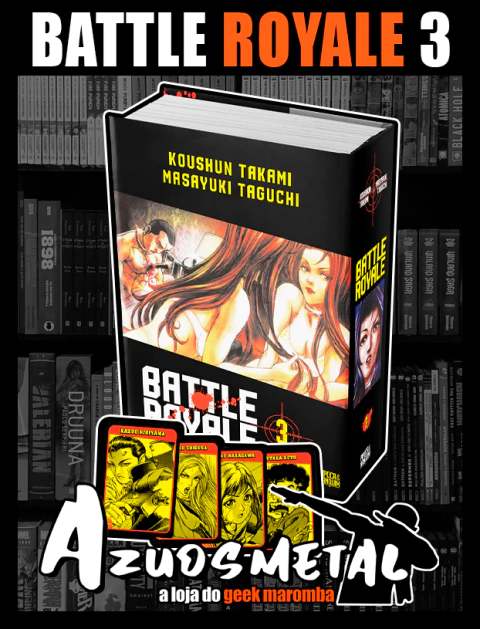 Battle Royale Omnibus - Vol. 3 (com 4 cards exclusivos) [Mangá: Pipoca e Nanquim]